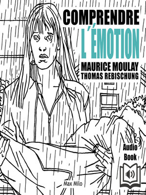 cover image of Comprendre l'émotion